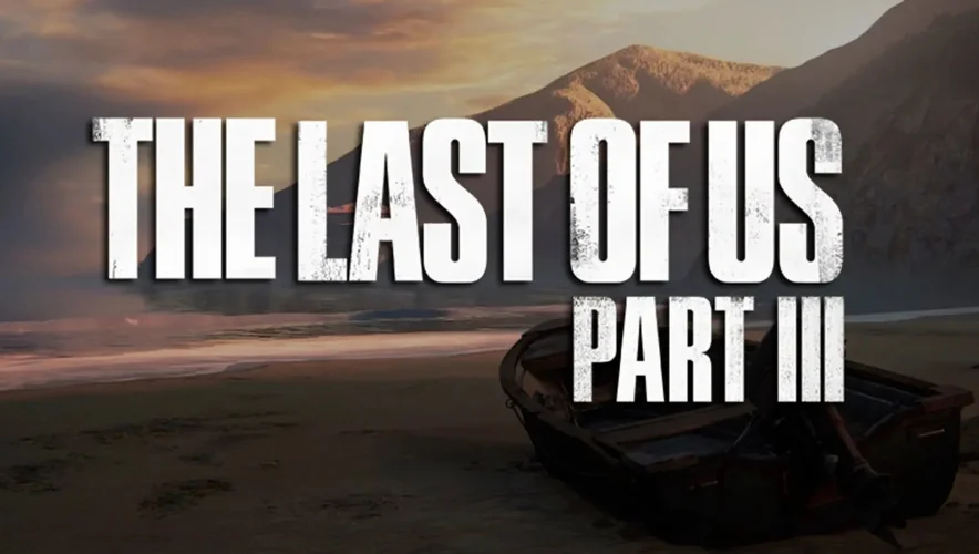 The Last of Us Part III